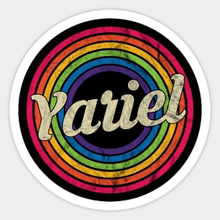 Yariel - Retro Rainbow Faded-Style Sticker